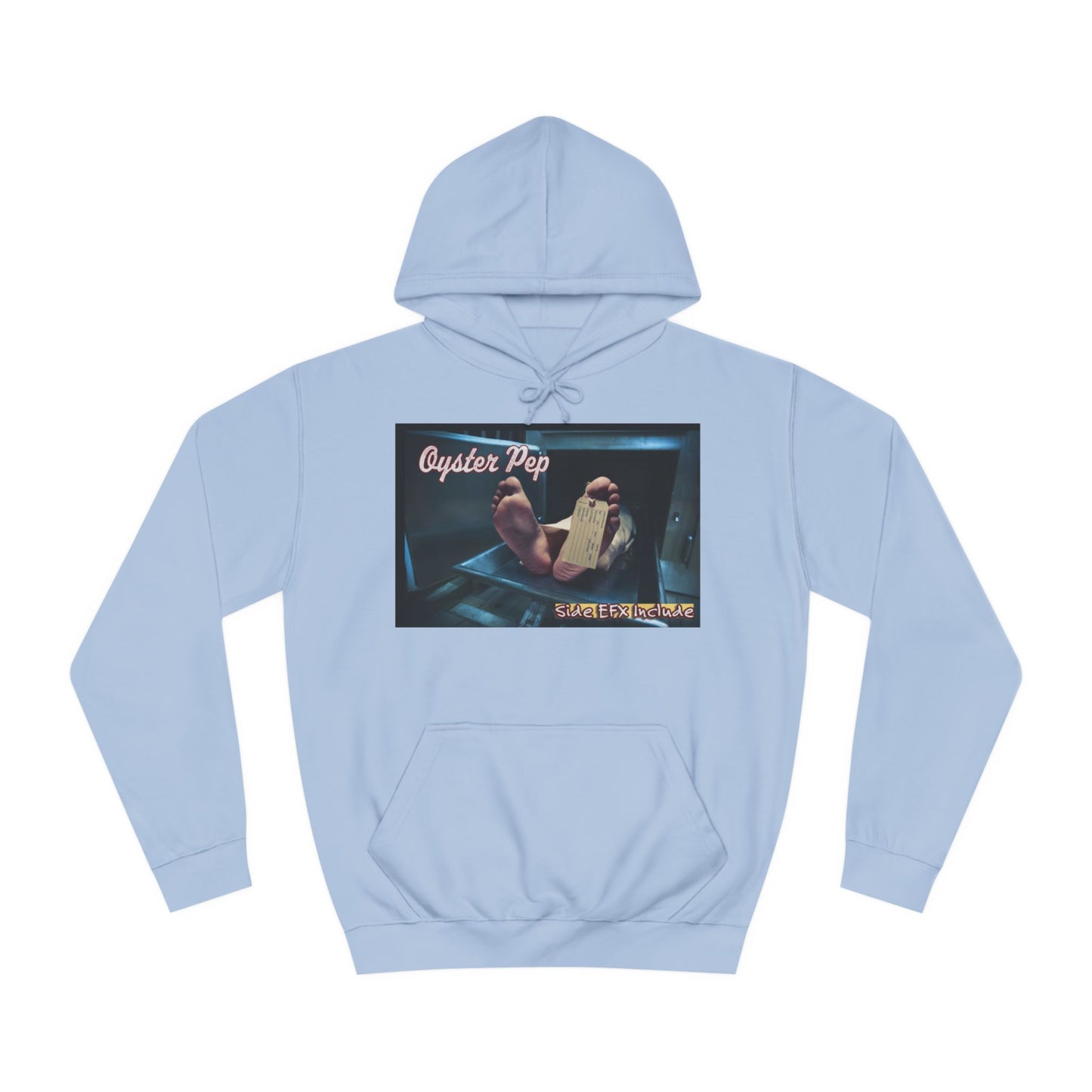 Oyster Pep Side EfX Include cd cover Unisex College Hoodie