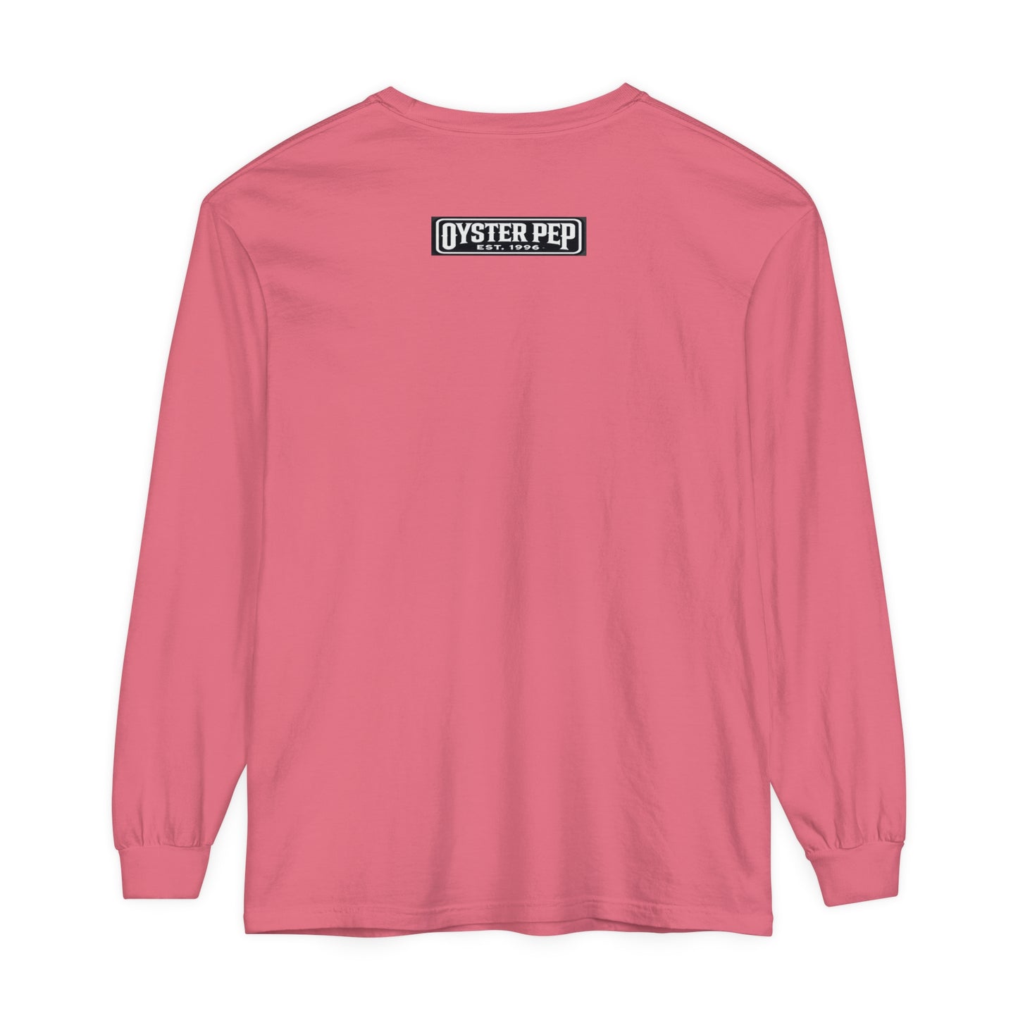 Oyster Pep The Chronic Unisex Garment-dyed Long Sleeve T-Shirt